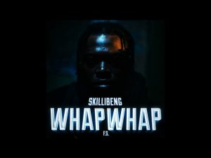 Skillibeng – Whap Whap