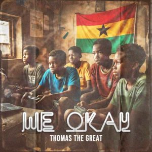 Thomas The Great – We Okay