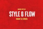 Tommy Lee Sparta – Style &Amp; Flow