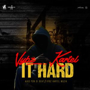 Vybz Kartel – It Hard 2 Vybz Kartel – It Hard