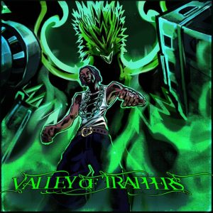 Xlimkid - Valley Of Trappers 2 Valley Of Trappers