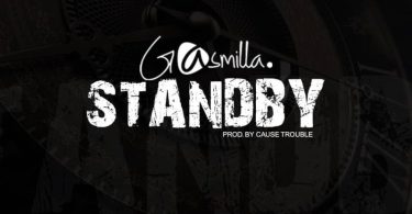 Gasmilla – Standby