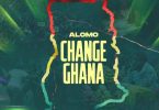 Alomo - Change Ghana