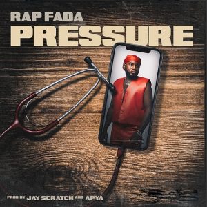 Rap Fada – Pressure 2 Rap Fada – Pressure