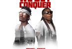 Tinny – We Dey Conquer Ft. Edem