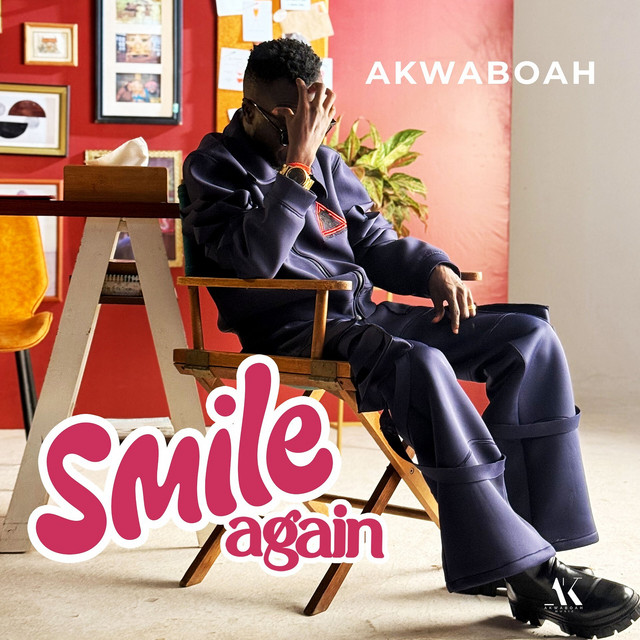 Akwaboah – Smile Again