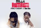 Fancy Gadam – Killa Bumbum Ft. Shatta Wale