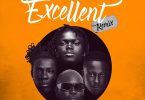 Kojo Blak – Excellent (Remix)