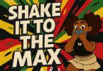Samini – Shake It To The Max (Freestyle)