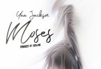 Yaa Jackson – Moses