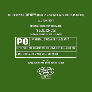 Sarkodie – Violence Ft. Kweku Smoke 2 Sarkodie – Violence Ft. Kweku Smoke