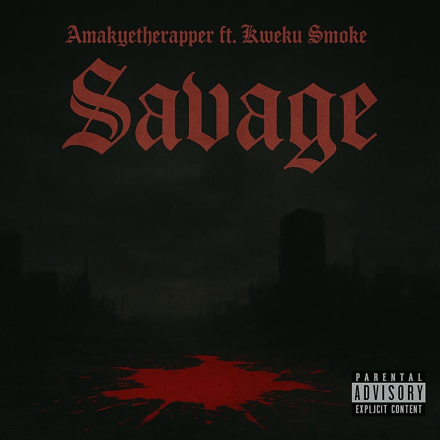 Amakyetherapper – Savage Ft. Kweku Smoke