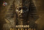 Amerado Pharaoh Www Hitxgh Com Mp3 Image