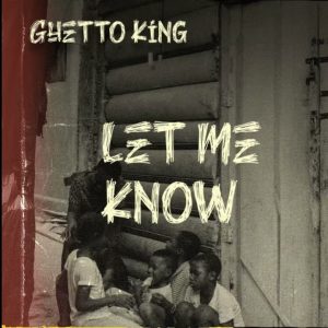 Kwesi Amewuga – Let Me Know