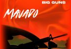 Mavado – Big Guns