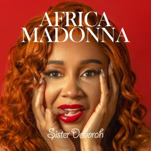 Sister Deborah – Africa Madonna 2 Sister Deborah – Africa Madonna