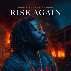 African Child – Rise Again