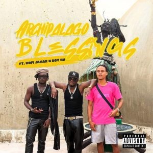 Archipalago – Blessings Ft. Kofi Jamar &Amp; Boy Ru 2 Archipalago – Blessings Ft. Kofi Jamar &Amp; Boy Ru