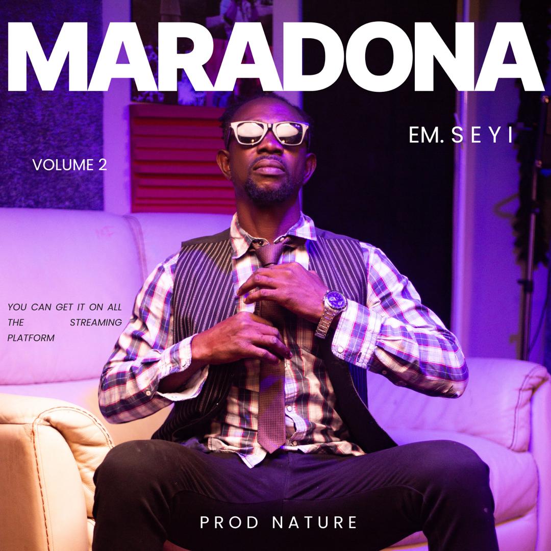 Em Seyi - Maradona (Prod. By Nature)