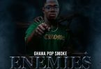 Ghana Pop Smoke – Enemies