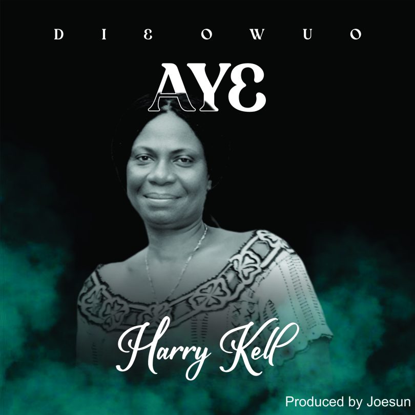 Harry Kell - Dee Owuo Aye (Tribute Song)