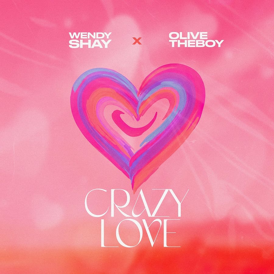 Wendy Shay – Crazy Love Ft. Olivetheboy