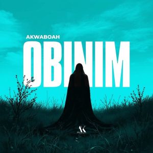 Akwaboah – Obinim 2 Akwaboah – Obinim