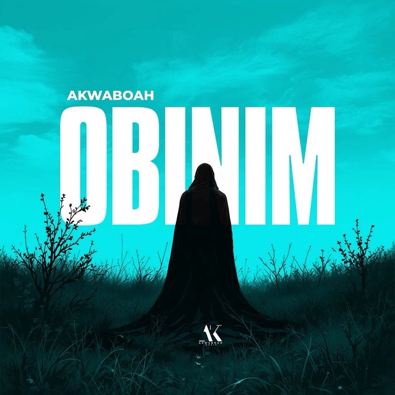 Akwaboah – Obinim