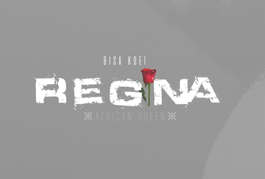Bisa Kdei – Regina