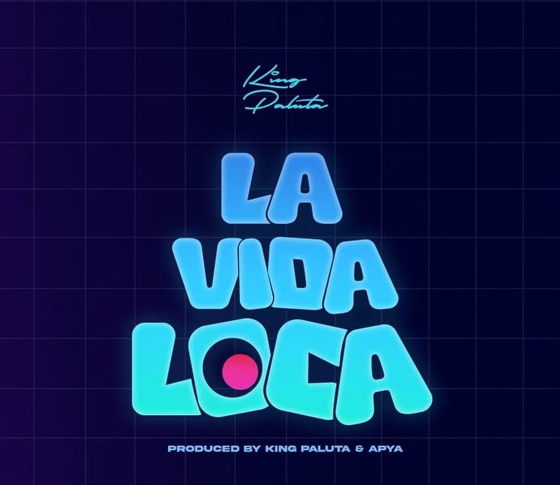 King Paluta – La Vida Loca