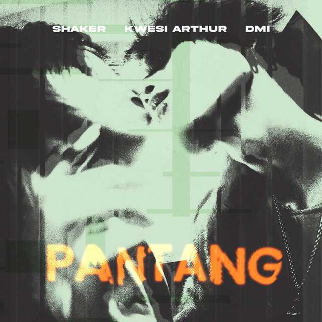 Shaker – Pantang Ft. Kwesi Arthur &Amp; Dmi