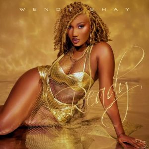 Wendy Shay – Ready (Full Album) 2 Wendy Shay – Ready (Full Album)