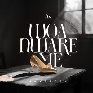 Akwaboah – Woa Nware Me 2 Akwaboah – Woa Nware Me