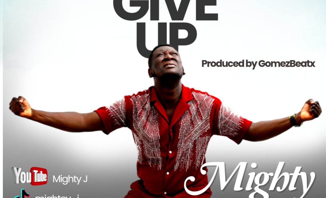 Mighty J - I Won'T Give Up