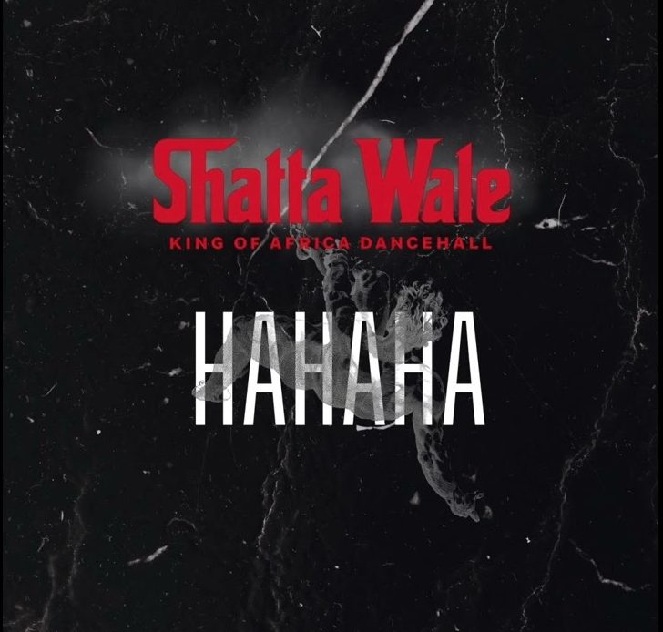 Shatta Wale – Hahaha