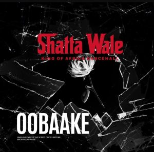 Shatta Wale – Oobaake