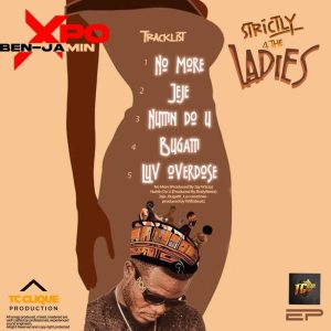 Xpo Ben-Jamin - Strictly 4 The Ladies Ep 2 Xpo Ben Jamin Strictly