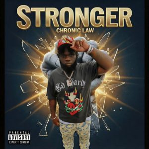 Chronic Law – Stronger 2 Chronic Law – Stronger