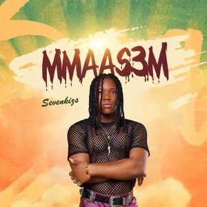 Sevenkizs – Mmaasem