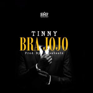 Tinny – Bra Jojo 2 Tinny – Bra Jojo