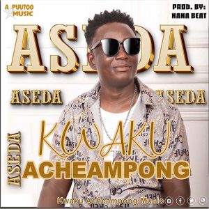 Kwaku Acheampong - Aseda (Prod.by Nanabeatz) 2 Kwaku Acheampong - Aseda (Prod.by Nanabeatz)