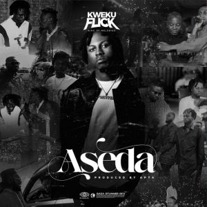 Kweku Flick – Aseda 2 Kweku Flick – Aseda