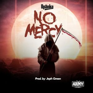 Opanka – No Mercy 2 Opanka – No Mercy