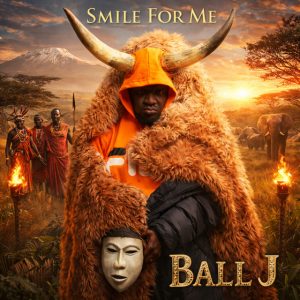 Ball J – Smile For Me 2 Ball J – Smile For Me