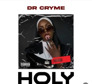 Dr Cryme Holy Www Hitxgh Com Mp3 Image