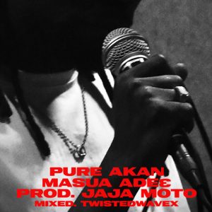 Pure Akan Masua Ade Www Hitxgh Com Mp3 Image