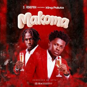 Strongman – Makoma Ft. King Paluta 2 Strongman – Makoma Ft. King Paluta