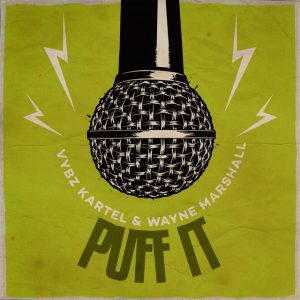 Vybz Kartel &Amp; Wayne Marshall - Puff It (Step Father Riddim) 2 Vybz Kartel Puff It Step Father Riddim Ft Wayne Marshall Www Hitxgh Com Mp3 Image