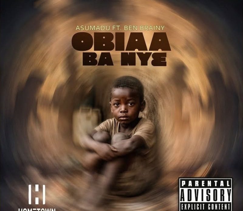 Asumadu – Obiaa Ba Nye Ft. Ben Brainy