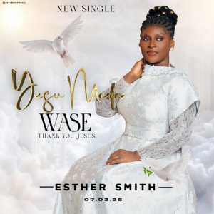 Esther Smith – Yesu Meda Wase 2 Esther Smith Yesu Meda Wase
